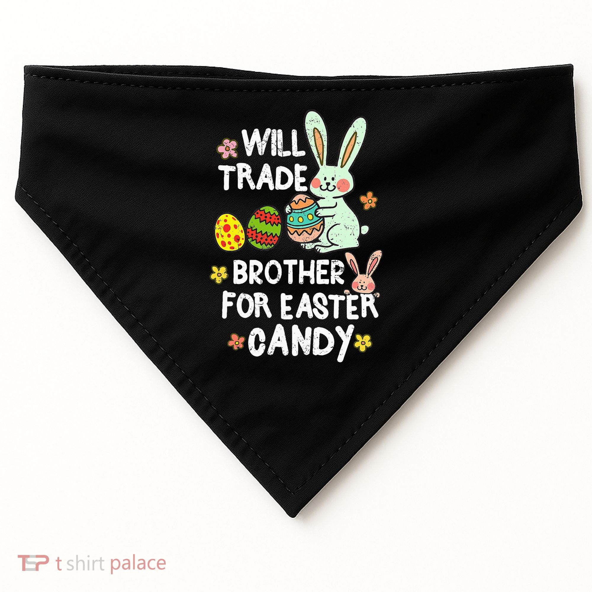 Will Trade Brother For Easter Candy Funny USA-Made Doggie Bandana