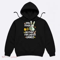 Will Trade Brother For Easter Candy Funny Hoodie thumb 0