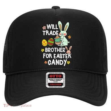 Will Trade Brother For Easter Candy Funny Hat