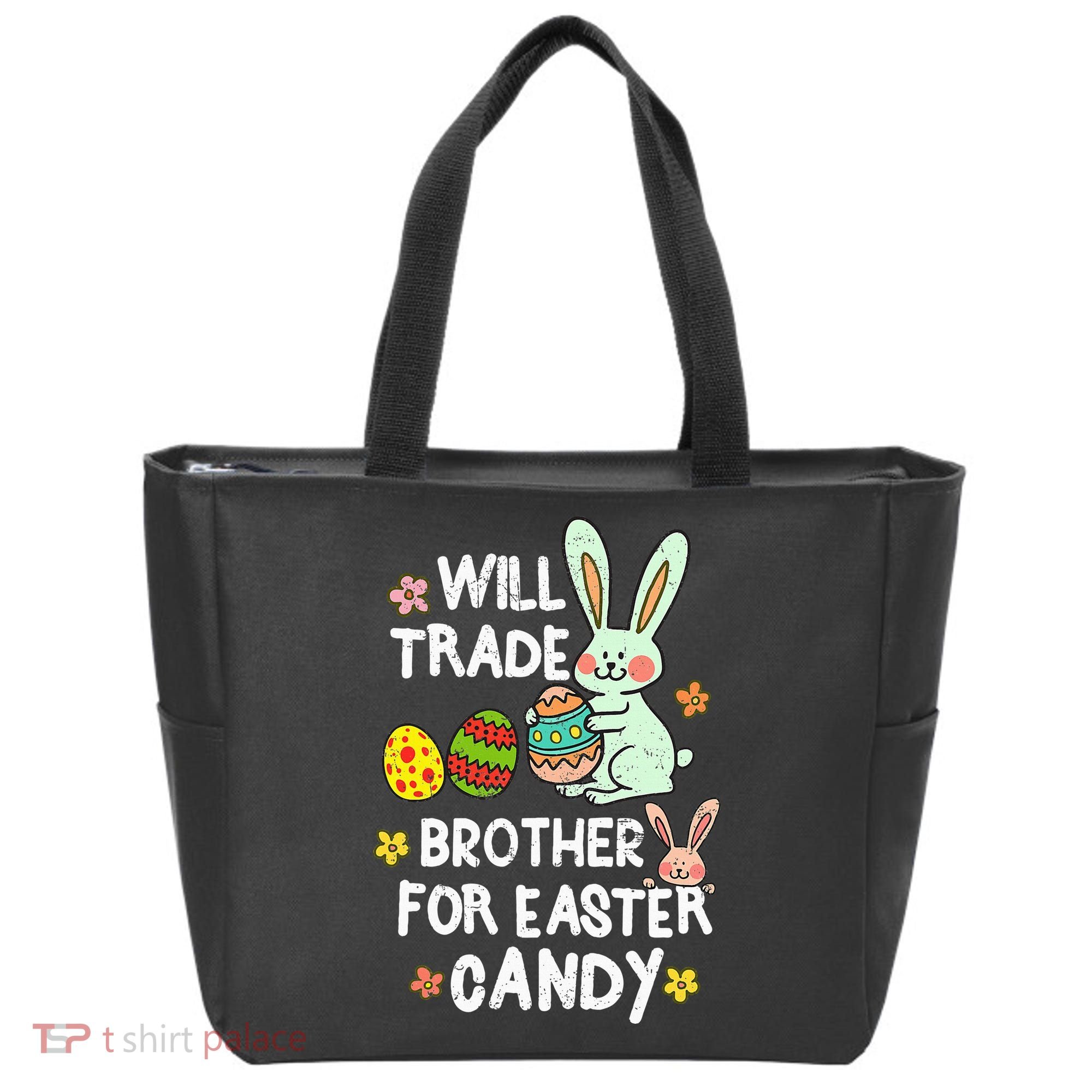 Will Trade Brother For Easter Candy Funny Tote Bag