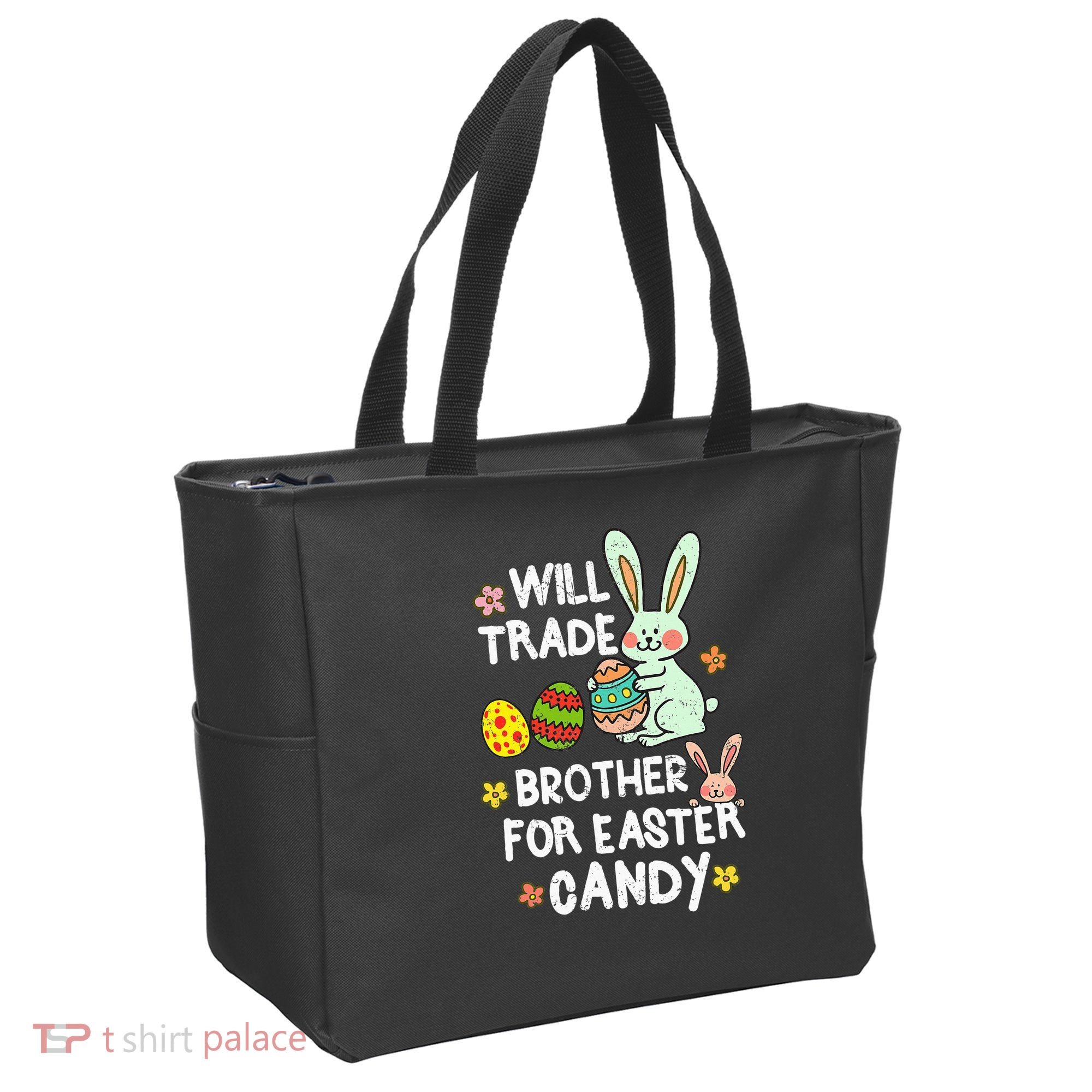 Will Trade Brother For Easter Candy Funny Tote Bag