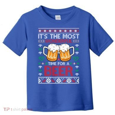 Wonderful Time Beer Ugly Christmas Sweaters Gift Toddler T-Shirt