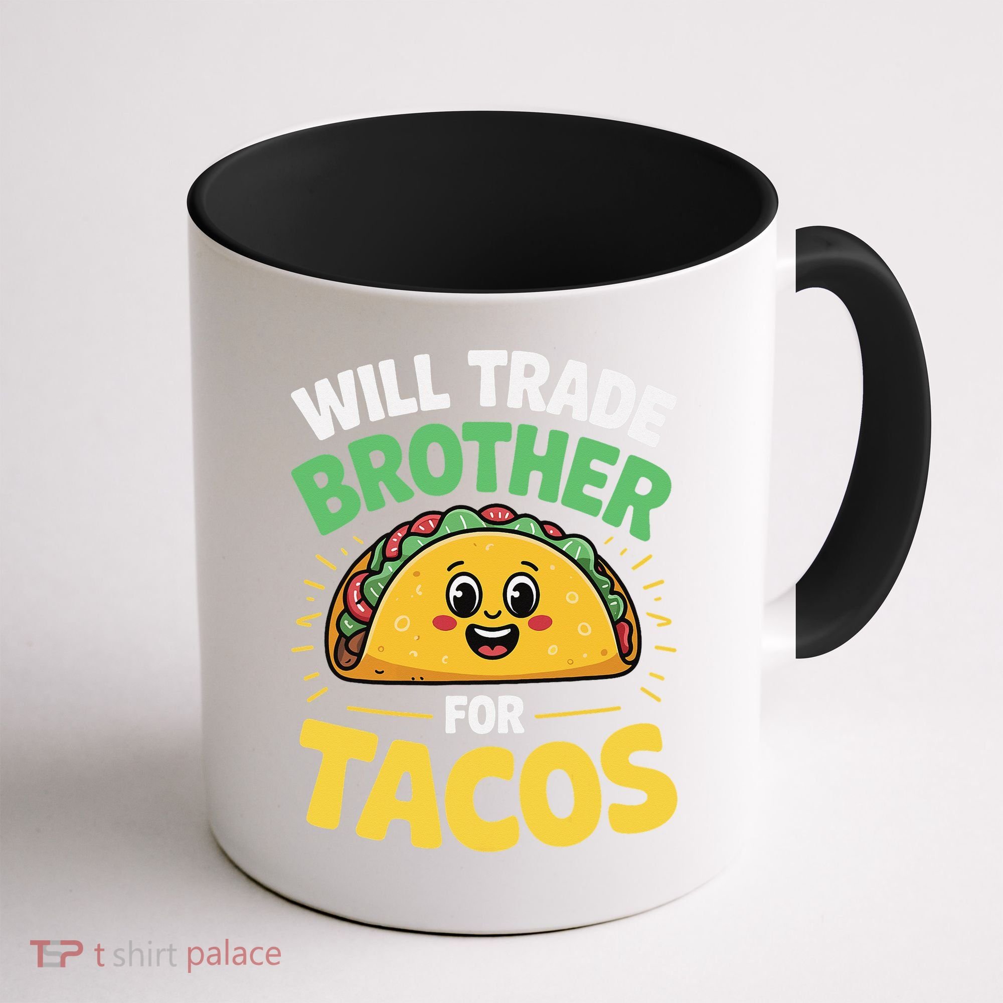 Will Trade Brother For Tacos Coffee Mug