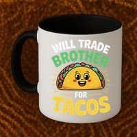 Will Trade Brother For Tacos Coffee Mug thumb 2