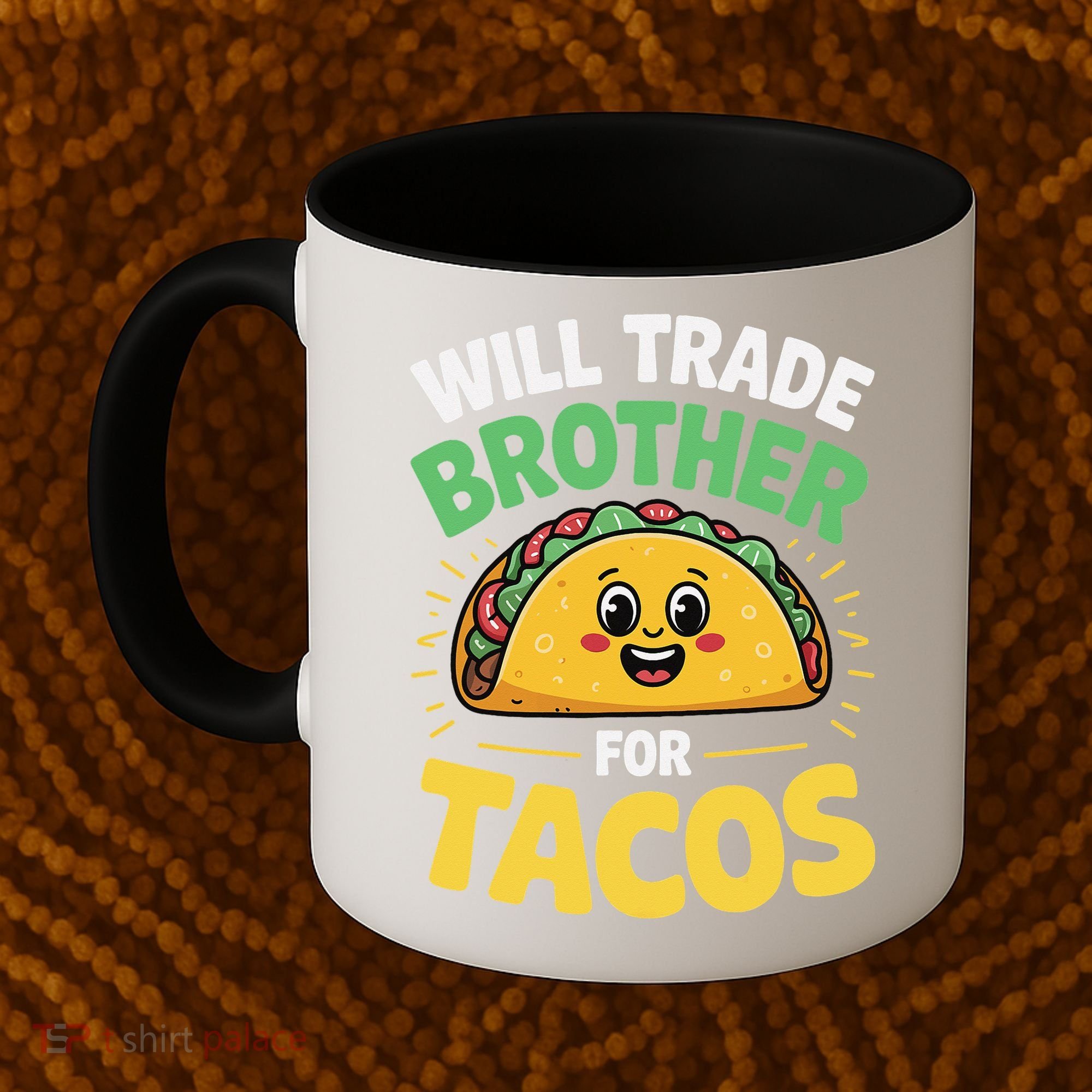 Will Trade Brother For Tacos Coffee Mug