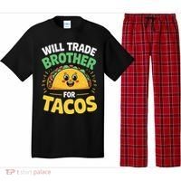 Will Trade Brother For Tacos Pajama Set thumb 0