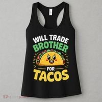 Will Trade Brother For Tacos Women's Tank Top thumb 3