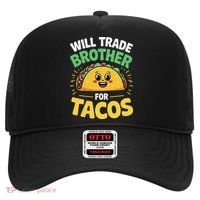 Will Trade Brother For Tacos Hat thumb 0