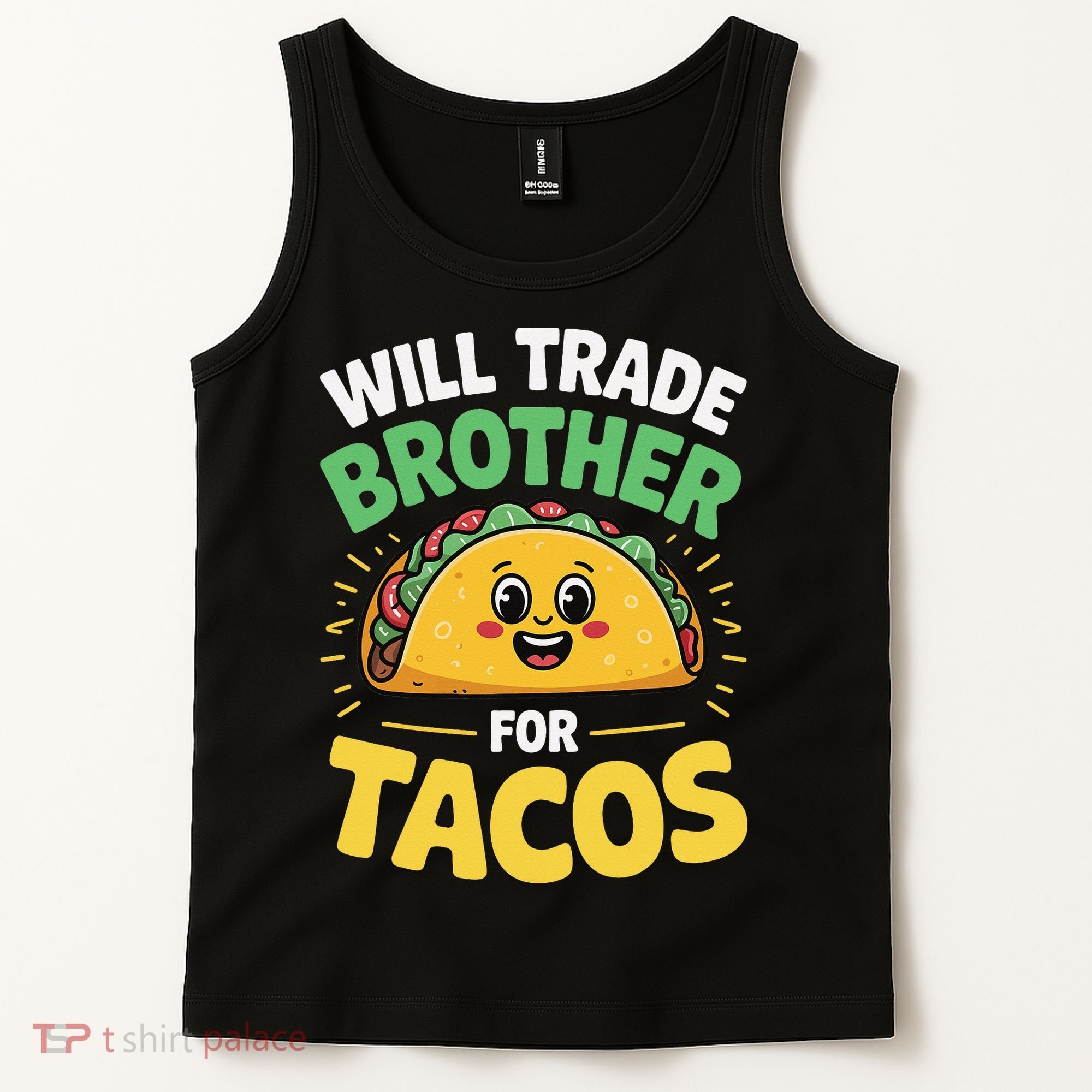 Will Trade Brother For Tacos Tank Top
