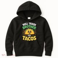 Will Trade Brother For Tacos Kids Hoodie thumb 0