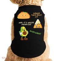 Wanna Taco Bout It Nacho Problem Avocado Lover & GuacamoleCap Doggie Tank thumb 0