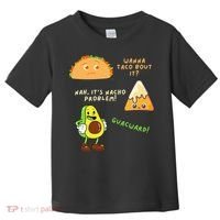 Wanna Taco Bout It Nacho Problem Avocado Lover & GuacamoleCap Toddler T-Shirt thumb 0