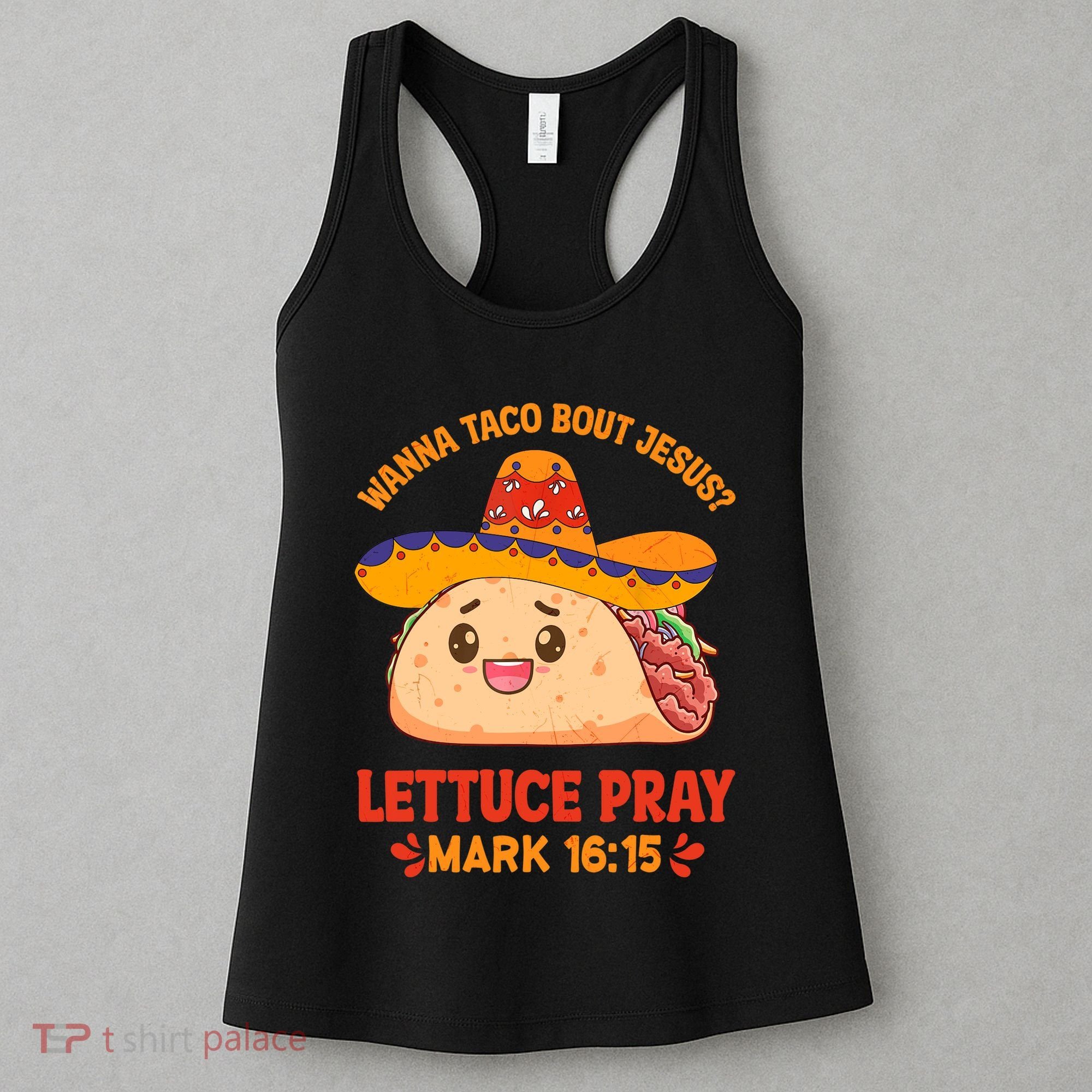 Wanna Taco Bout Jesus Cinco De Mayo Christian Women's Tank Top