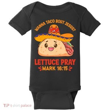 Wanna Taco Bout Jesus Cinco De Mayo Christian Baby Bodysuit