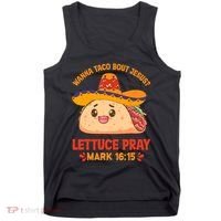 Wanna Taco Bout Jesus Cinco De Mayo Christian Tank Top thumb 0
