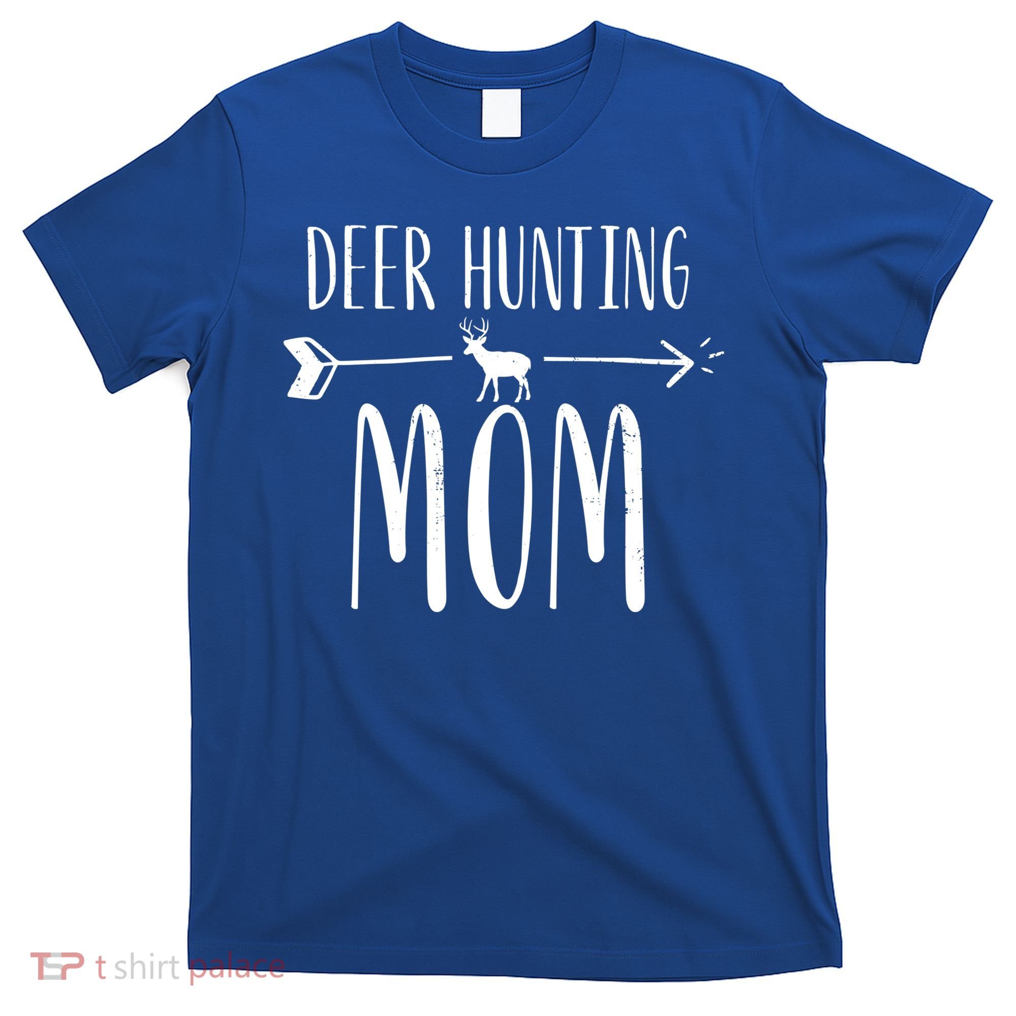 White Tailed Buck Or Elk Cute 'S Deer Hunting Mom Gift T-Shirt
