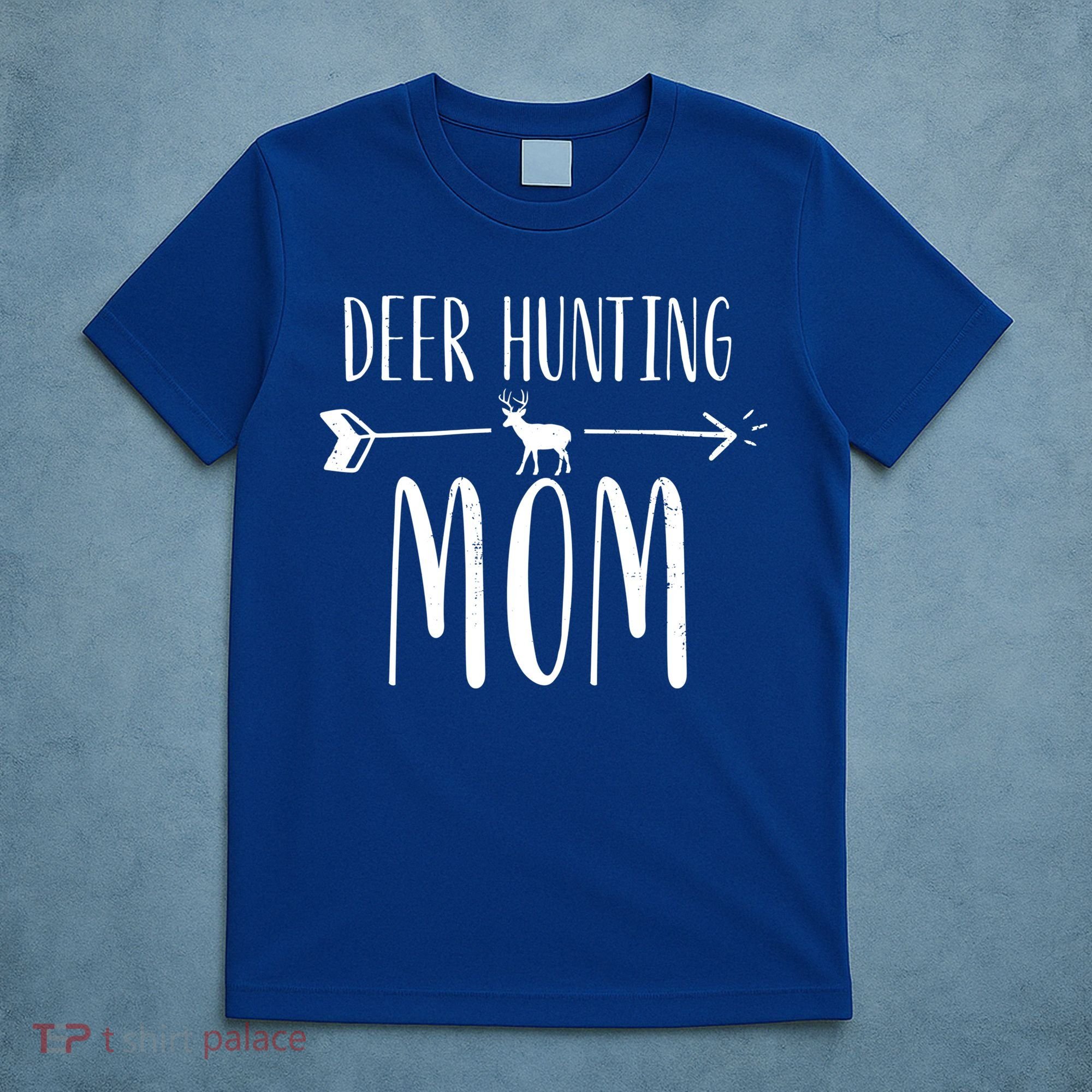 White Tailed Buck Or Elk Cute 'S Deer Hunting Mom Gift T-Shirt