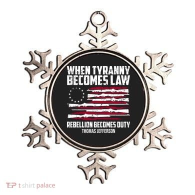 When Tyranny Becomes Law Rebellion Becomes Duty Thomas Jefferson Ornament