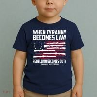 When Tyranny Becomes Law Rebellion Becomes Duty Thomas Jefferson Toddler T-Shirt thumb 2