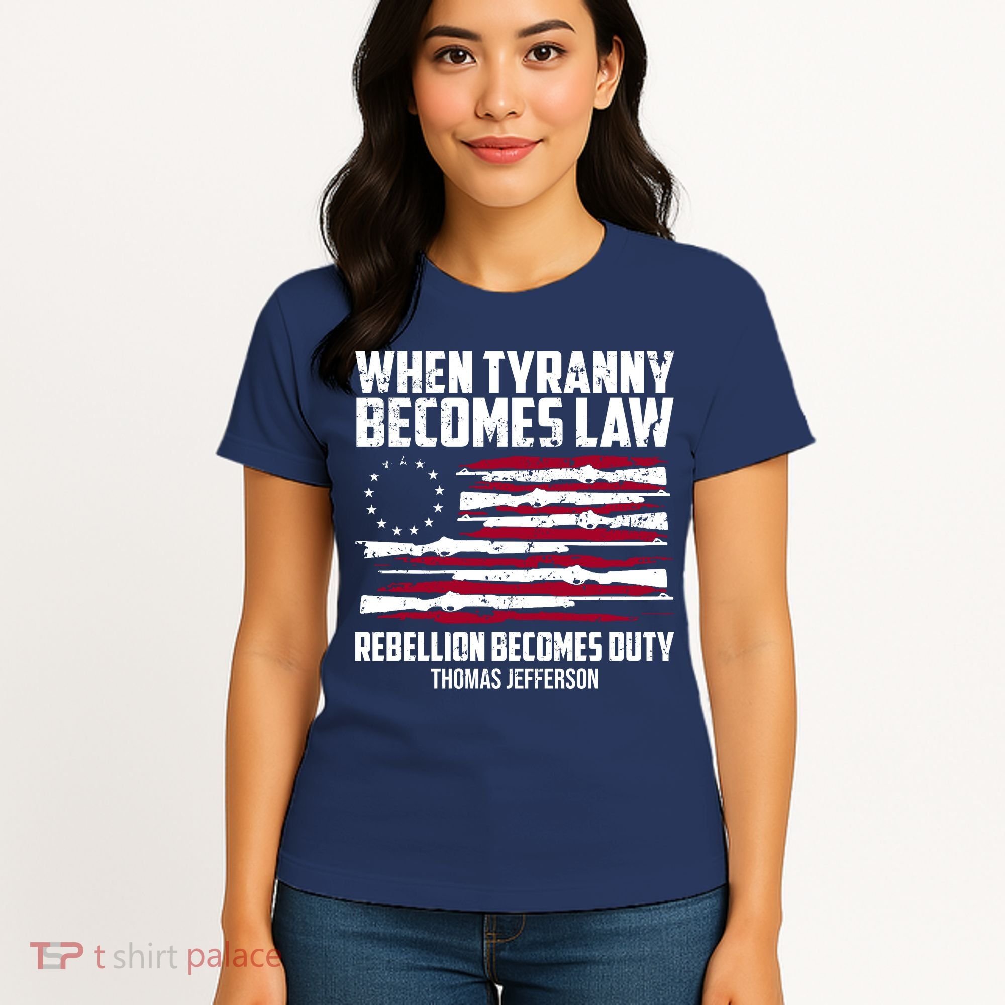 When Tyranny Becomes Law Rebellion Becomes Duty Thomas Jefferson Women's T-Shirt