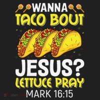 Wanna Taco Bout Jesus Lettuce Pray Mark 1615 Cinco De Mayo Beanie thumb 2