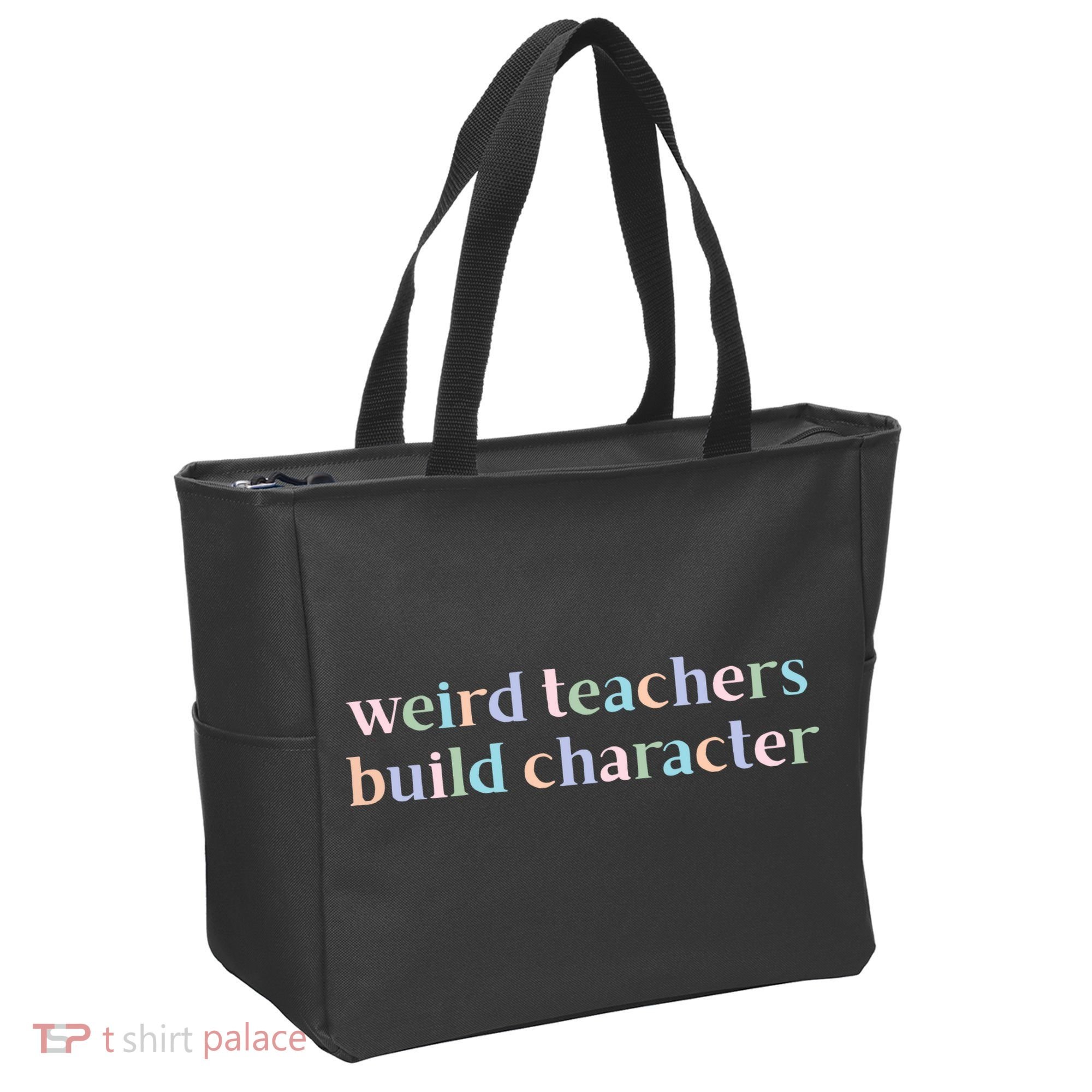 Weird Teachers Build Character Funny Tote Bag