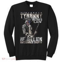 When Tyranny Becomes Law Rebellion Becomes Duty (On Back) Sweatshirt thumb 0