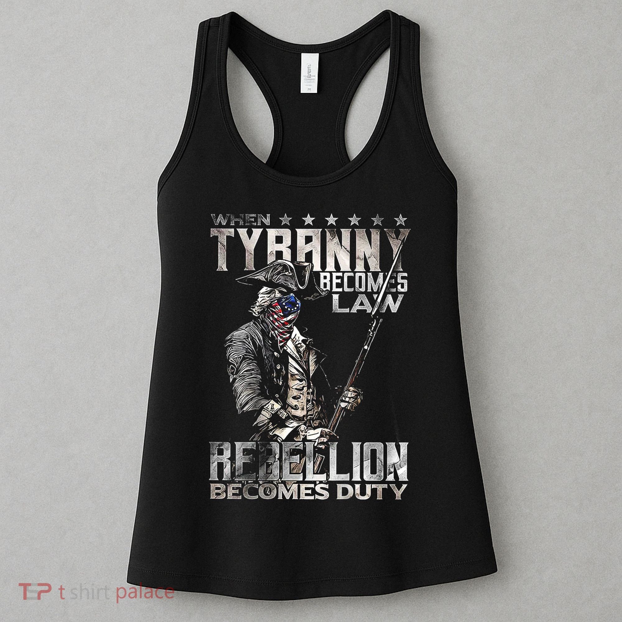 When Tyranny Becomes Law Rebellion Becomes Duty (On Back) Women's Tank Top