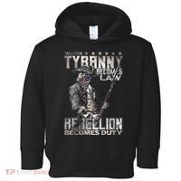 When Tyranny Becomes Law Rebellion Becomes Duty (On Back) Toddler Hoodie thumb 0