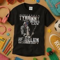 When Tyranny Becomes Law Rebellion Becomes Duty (On Back) Kids T-Shirt thumb 3