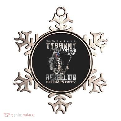 When Tyranny Becomes Law Rebellion Becomes Duty (On Back) Ornament