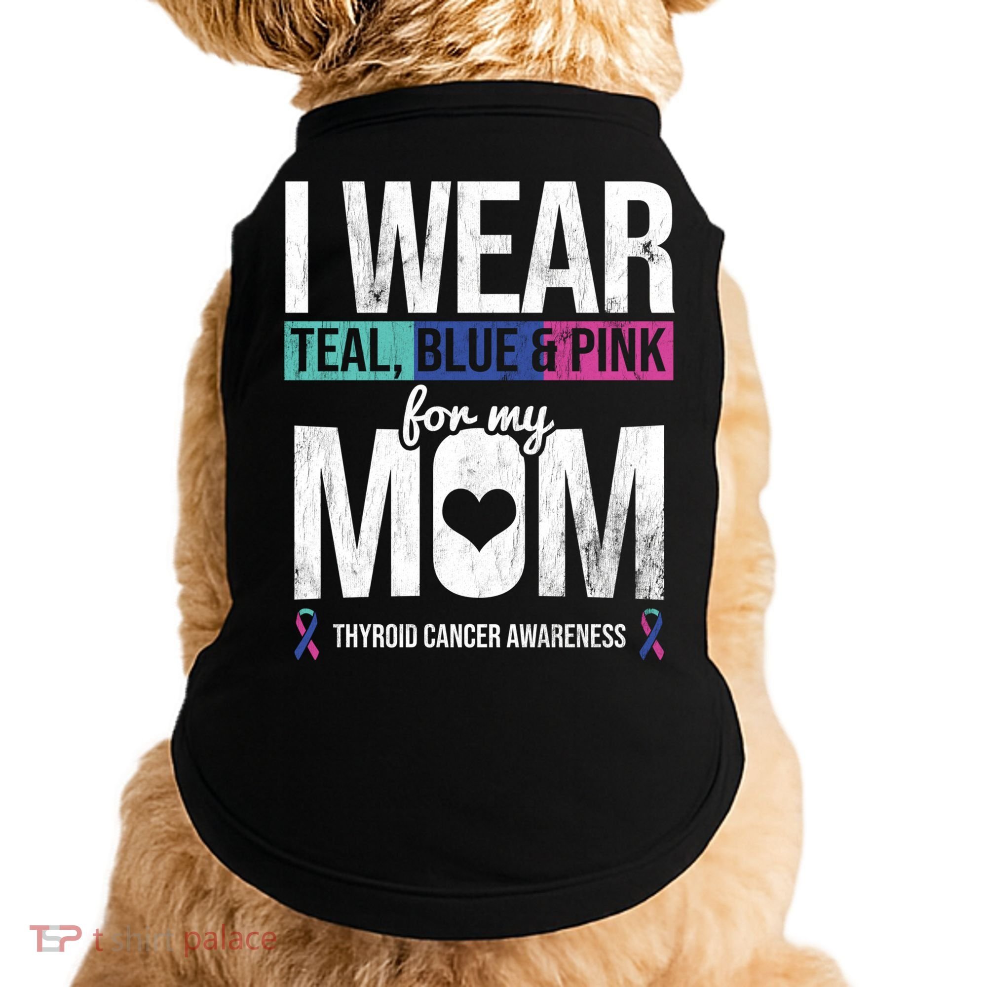 Wear Teal Blue Pink For Mom Thyroid Cancer Awareness Ribbon Gift Doggie Tank