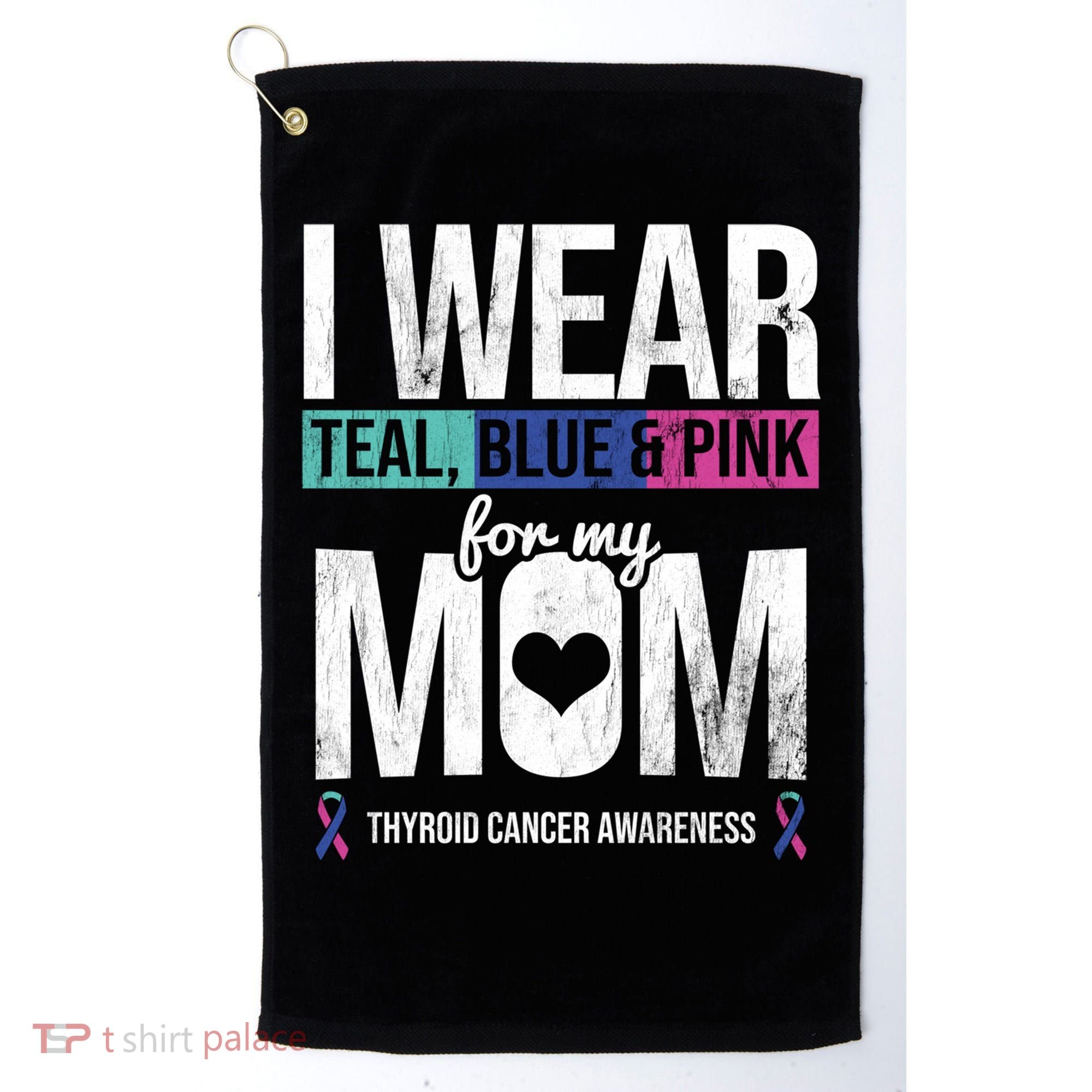 Wear Teal Blue Pink For Mom Thyroid Cancer Awareness Ribbon Gift Golf Towel
