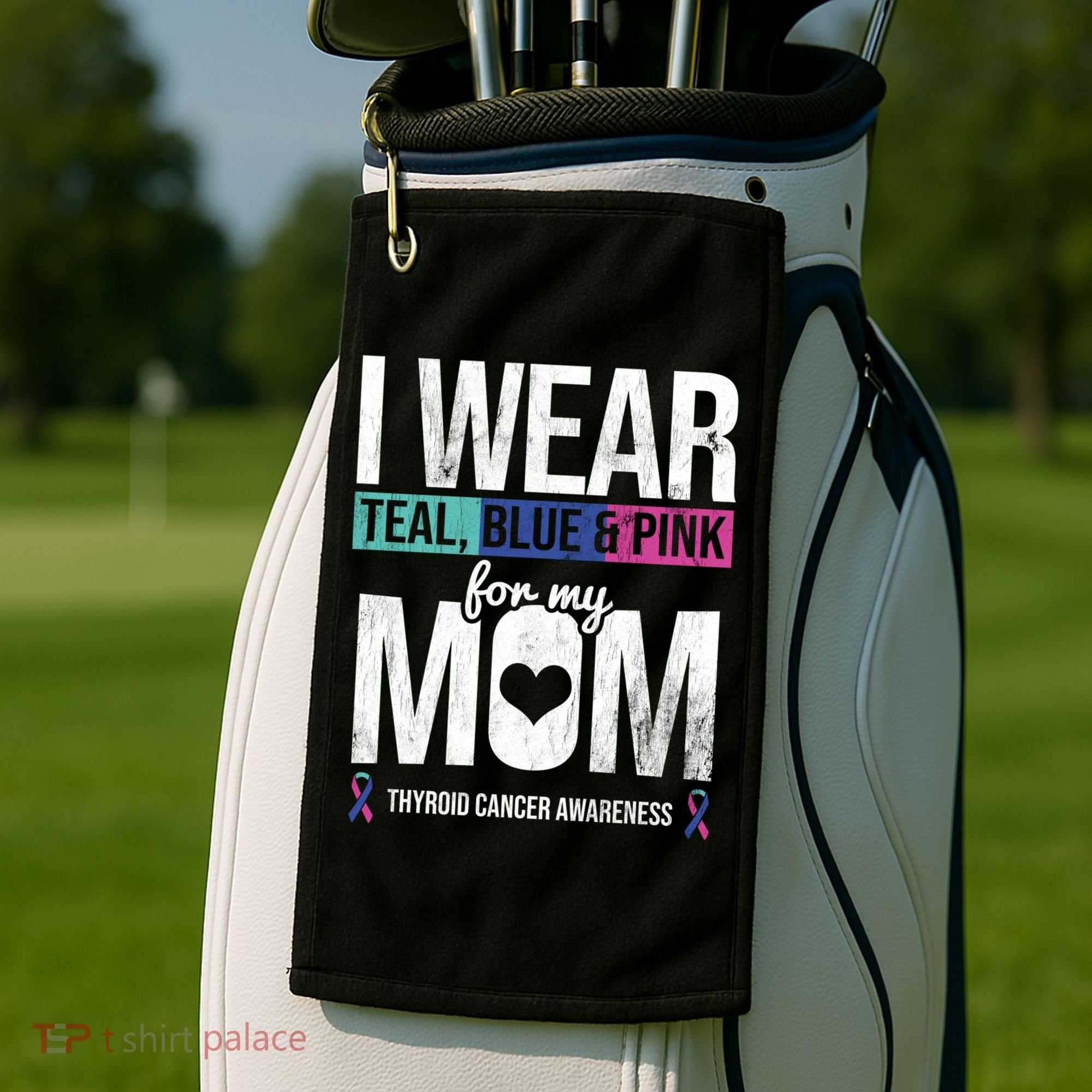 Wear Teal Blue Pink For Mom Thyroid Cancer Awareness Ribbon Gift Golf Towel