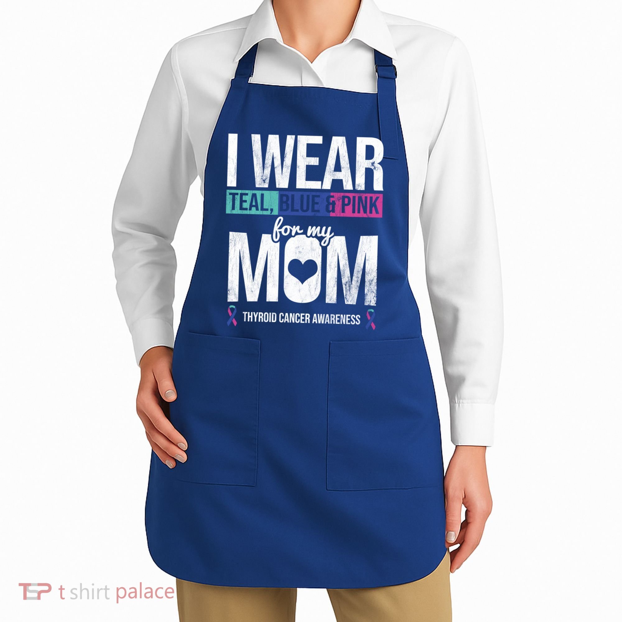 Wear Teal Blue Pink For Mom Thyroid Cancer Awareness Ribbon Gift Apron