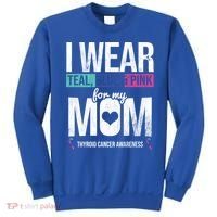 Wear Teal Blue Pink For Mom Thyroid Cancer Awareness Ribbon Gift Sweatshirt thumb 0