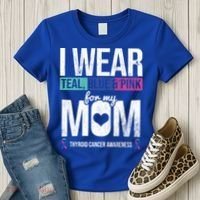 Wear Teal Blue Pink For Mom Thyroid Cancer Awareness Ribbon Gift Women's T-Shirt thumb 3