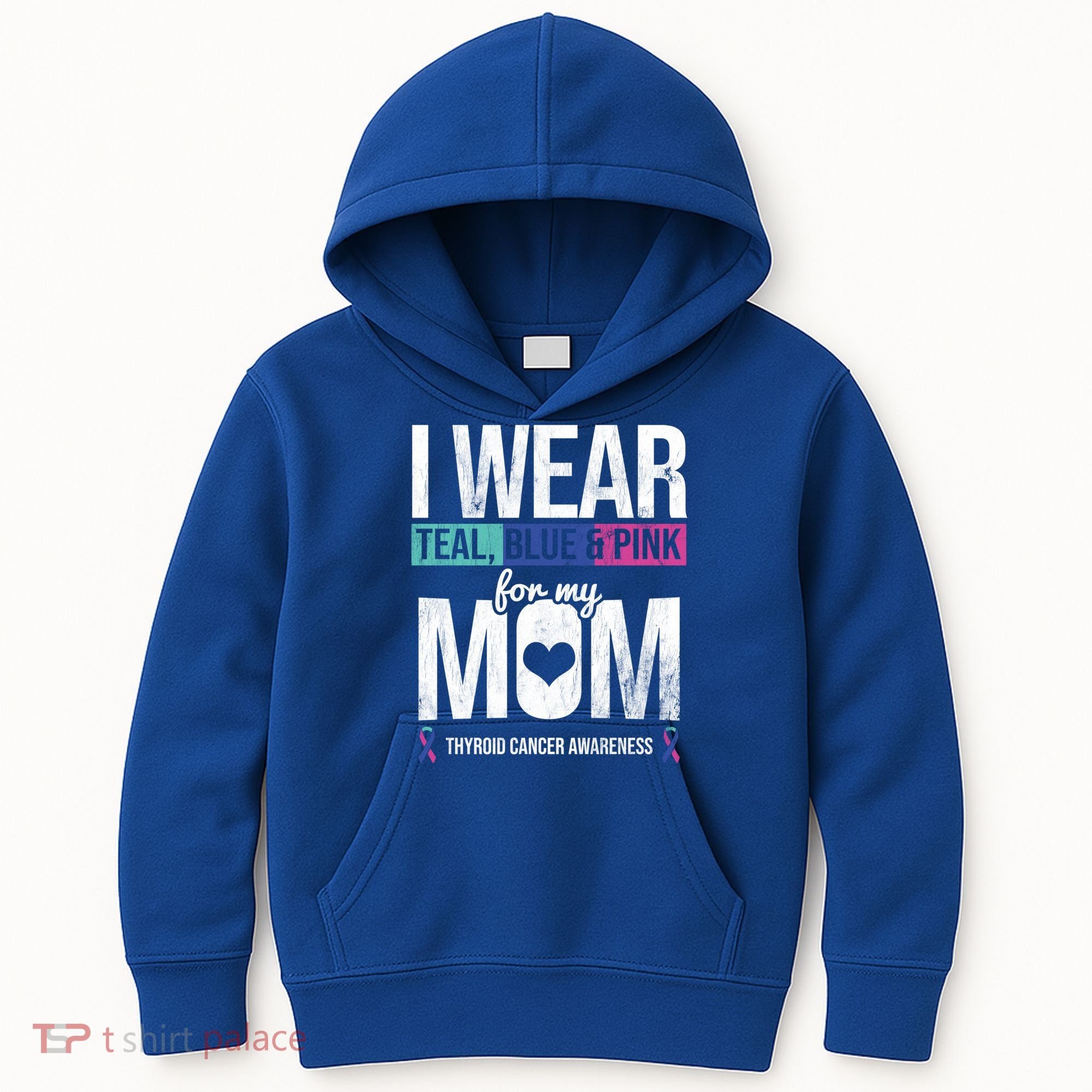 Wear Teal Blue Pink For Mom Thyroid Cancer Awareness Ribbon Gift Kids Hoodie