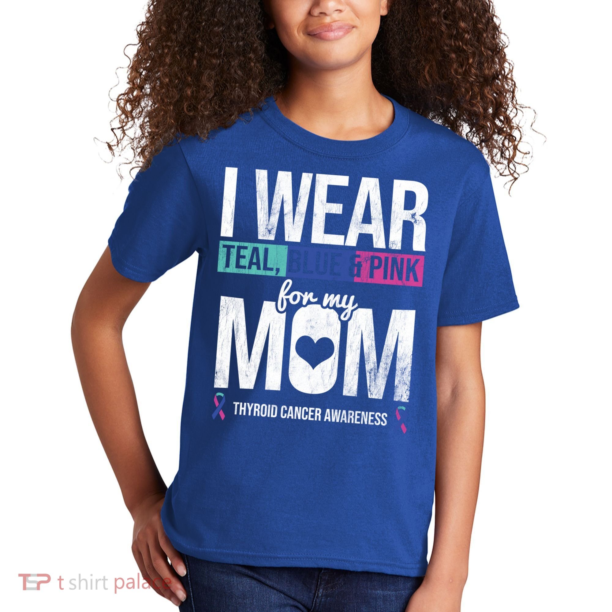 Wear Teal Blue Pink For Mom Thyroid Cancer Awareness Ribbon Gift Kids T-Shirt