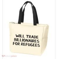 Will Trade Billionaires For Refugees Tote Bag thumb 3