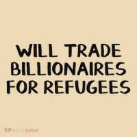Will Trade Billionaires For Refugees Tote Bag thumb 4