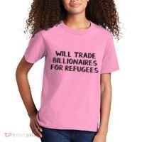 Will Trade Billionaires For Refugees Kids T-Shirt thumb 2
