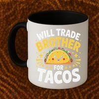 Will Trade Brother For Tacos Funny Cinco De Mayo Mexican Coffee Mug thumb 2