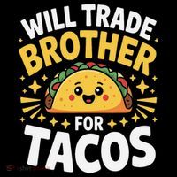 Will Trade Brother For Tacos Funny Cinco De Mayo Mexican Women's Hoodie thumb 2