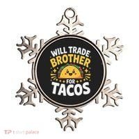 Will Trade Brother For Tacos Funny Cinco De Mayo Mexican Ornament thumb 0