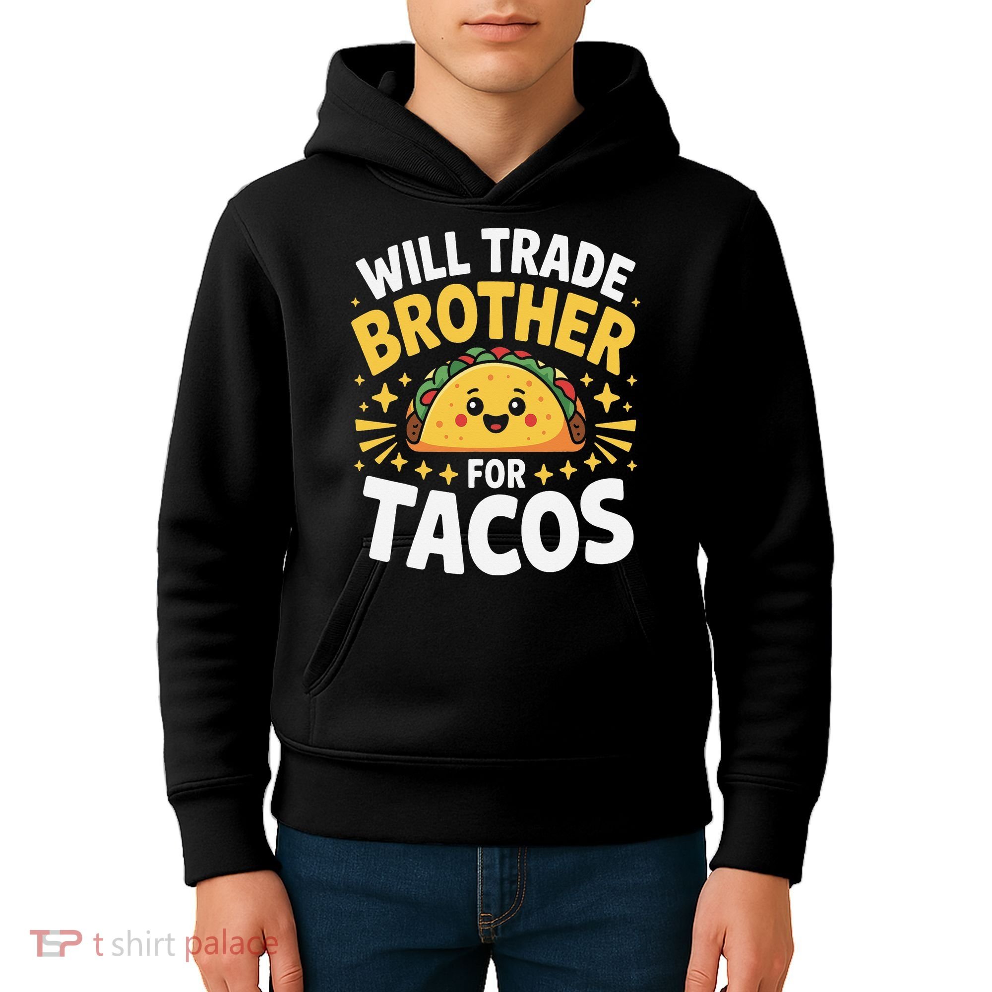 Will Trade Brother For Tacos Funny Cinco De Mayo Mexican Kids Hoodie