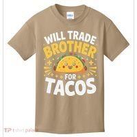 Will Trade Brother For Tacos Funny Cinco De Mayo Mexican Kids T-Shirt thumb 0