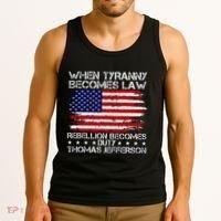 When Tyranny Becomes Law Rebellion Becomes Duty Patriotic Tank Top thumb 3