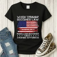 When Tyranny Becomes Law Rebellion Becomes Duty Patriotic Women's T-Shirt thumb 3