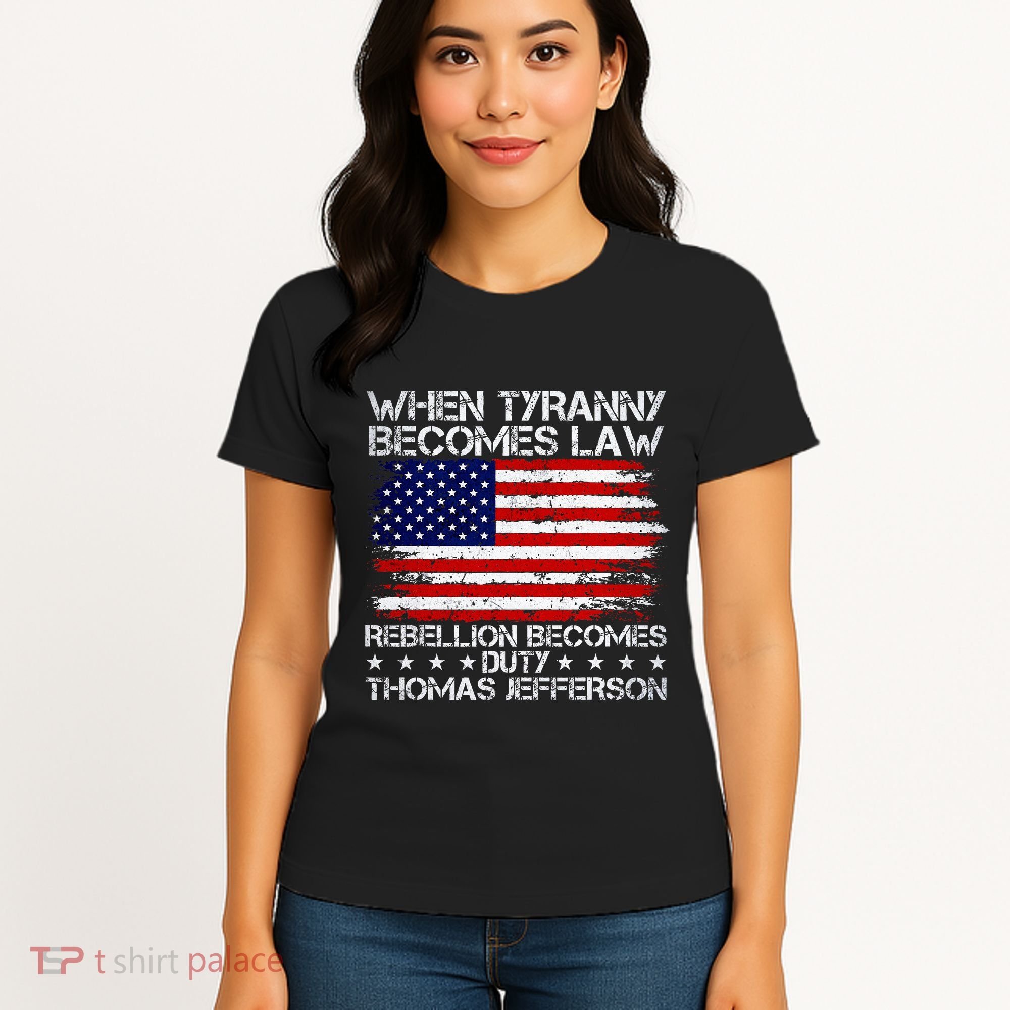 When Tyranny Becomes Law Rebellion Becomes Duty Patriotic Women's T-Shirt